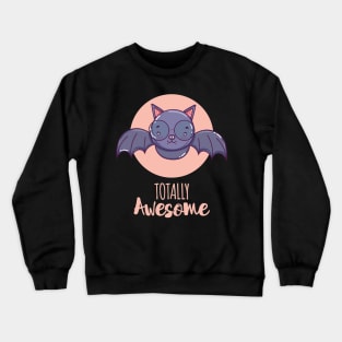 Totally Awesome Fledermaus Crewneck Sweatshirt